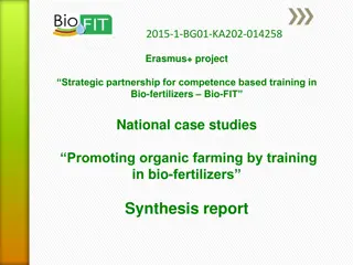 Strategic Partnership for Competence-Based Training in Bio-fertilizers - Bio-FIT Project Overview