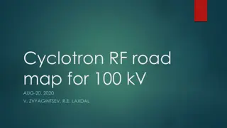 Optimizing Cyclotron RF System for Higher Voltage Operation
