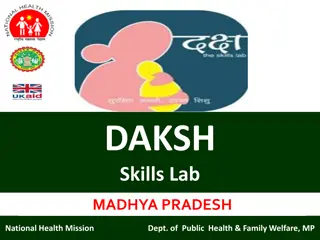 Enhancing Maternal and Child Healthcare Services in Madhya Pradesh Through DAKSH Skills Lab