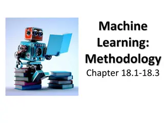Machine Learning Methodology and Evaluation
