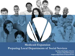 Medicaid Expansion Preparation for Local Social Services