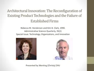 Architectural Innovation in Product Technologies