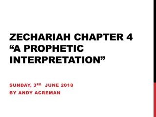 Unveiling Prophetic Interpretations of Zechariah Chapter 4