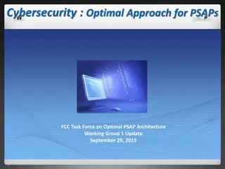 Cybersecurity Optimal Approach for PSAPs