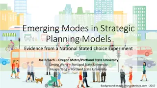 Emerging Modes in Strategic Planning: Uncertainty in Mobility Options