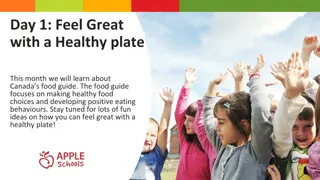 Feel Great with Canada's Food Guide: 6-Day Healthy Eating Challenge
