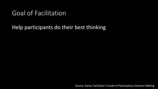 Effective Facilitation for Optimal Decision Making