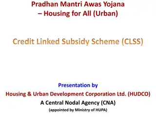 Pradhan Mantri Awas Yojana: Housing for All - Urban Credit Linked Subsidy Scheme Overview