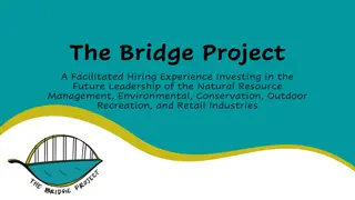 The Bridge Project: Empowering Conservation Employment Practices
