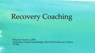 Recovery Coaching and CPRS Qualifications