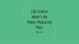 Mass, Volume, and Concentration in Life Science