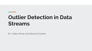 Outlier Detection in Data Streams: Challenges and Solutions