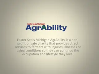 Easter Seals Michigan AgrAbility Fundraising and Services Overview