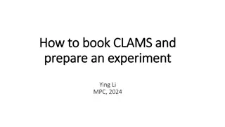 Booking CLAMS Experiment: How to Prepare and Execute - 2024