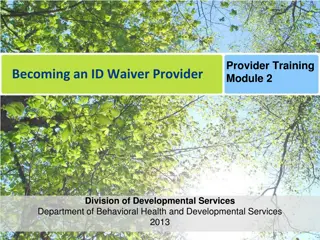 Becoming an ID Waiver Provider: Essential Requirements and Licensing Process