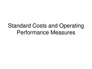 Operating Performance Measures & Standard Costs Overview