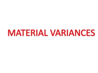 Material Variances in Accounting