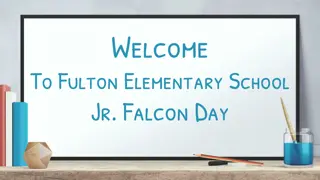 Fulton Elementary School - Welcoming Environment and Educational Commitment