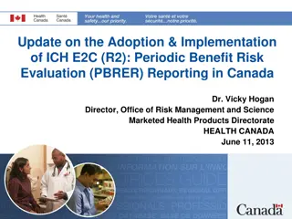ICH E2C (R2) Implementation in Canada: PBRER Reporting Update