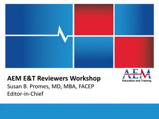 Insights into AEM.E&T Reviewer Workshop with Susan B. Promes, MD, MBA, FACEP