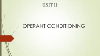Operant Conditioning and Its Applications