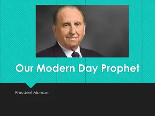 Modern-Day Prophet President Monson: Life and Teachings