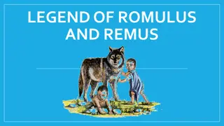 The Legend of Romulus and Remus: A Tale of Brotherhood and Destiny