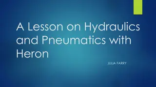 Hydraulics and Pneumatics with Heron and Julia Farry