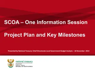 Key Milestones and Project Plan for SCOA.One Information Session