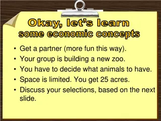Deciding the Animal Selection for a New Zoo - Fun Economic Concepts