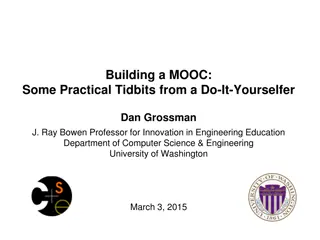 Practical Tips for Building a MOOC by Dan Grossman