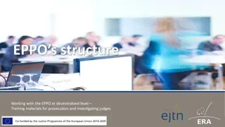 EPPO Structure Overview for Prosecutors and Judges