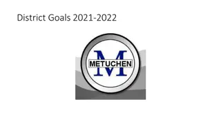 Metuchen Public School District 2021-2022 Goals Overview