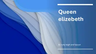 Fascinating Insights into Queen Elizabeth II's Life and Legacy