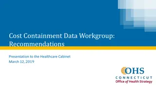 Healthcare Cabinet Recommendations for Cost Containment Strategies