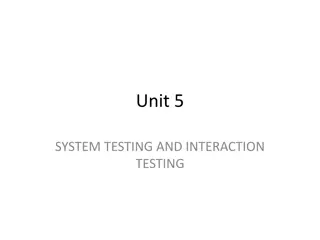 Effective Strategies for System Testing and Interaction Testing