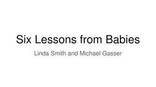 Insights from Babies: Lessons in Development