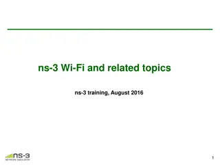 Exploring ns-3 Training on Wi-Fi and Related Topics