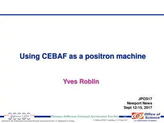 Advanced Positron Machine Development at CEBAF