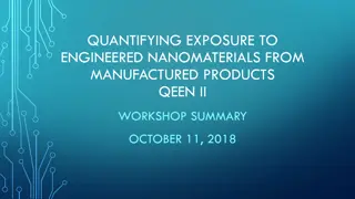 Quantifying Exposure to Engineered Nanomaterials Workshop Summary