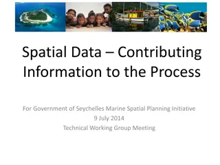 Spatial Data and Mapping Logistics for Seychelles Marine Spatial Planning Initiative