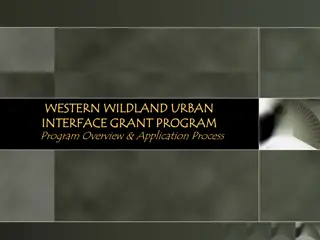Western Wildland Urban Interface Grant Program Overview