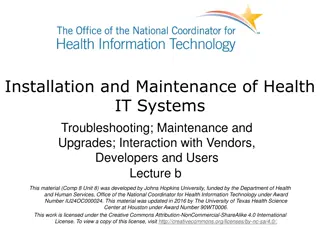 Maintenance and Troubleshooting of Health IT Systems