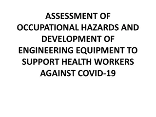 Addressing Occupational Hazards for Health Workers in COVID-19 Era