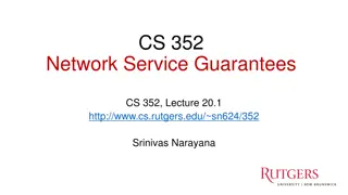 Network Service Guarantees and Quality Improvement