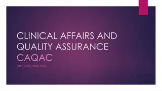 Clinical Affairs and Quality Assurance Committee Overview