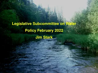 Water Policy Subcommittee Overview
