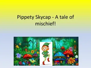 Pippety Skycap: A Tale of Mischief in the Magical World