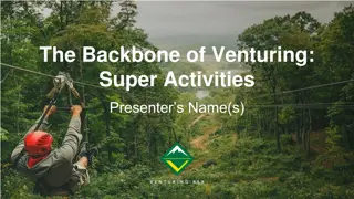 Planning a Successful Venturing Super Activity: Tips and Guidelines