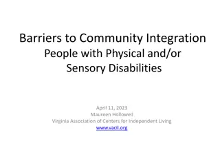 Overcoming Barriers to Community Integration for People with Disabilities